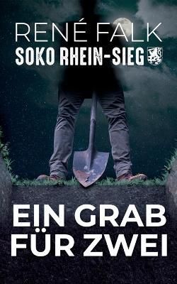 Ein Grab fur Zwei By Rene Falk 9783756821495 (Paperback)
