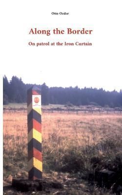 Along the Border By Oeder 9783756852413 (Paperback)