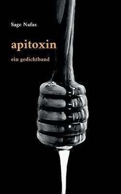 apitoxin By Nafas 9783756856619 (Paperback)