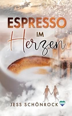 Espresso im Herzen By Schönrock 9783756860838 (Paperback)