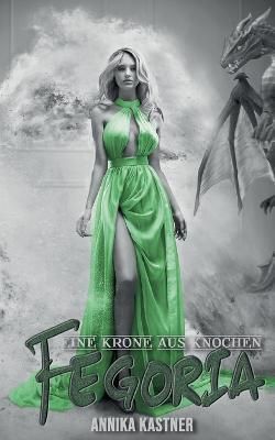 Fegoria By Kastner 9783756889402 (Paperback)