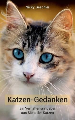 Katzen-Gedanken By Deschler 9783756897292 (Paperback)