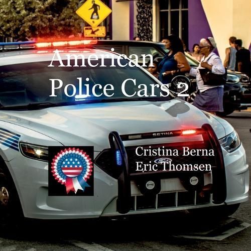 American Police Cars 2 By Berna 9783757863036 (Paperback)