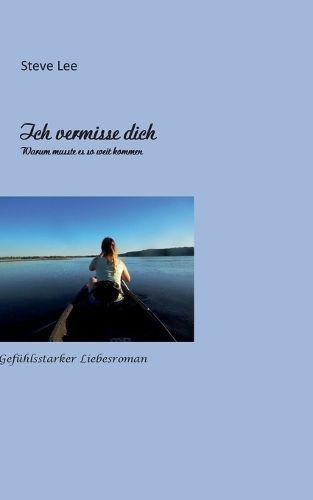 Ich Vermisse Dich By Steve Lee 9783757863425 (Paperback)