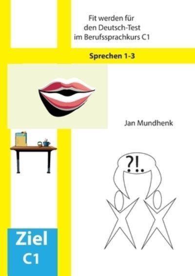 Fit Werden Für Den Deutsch-Test Für Berufssprachkurse C1 (Paperback)