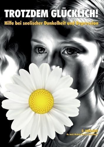 Trotzdem gl?cklich! By Hedwig 9783758325762 (Paperback)