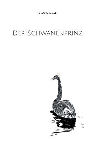 Schwanenprinz By Sobolewski 9783758365652 (Paperback)