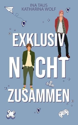 Exklusiv Nicht Zusammen By Ina Taus, Katharina Wolf 9783758369094