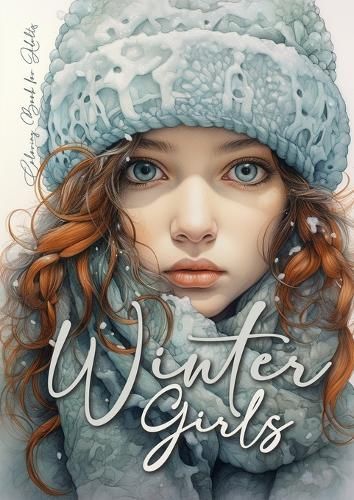 Winter Girls Coloring Book for Adults By Monsoon Publishing
