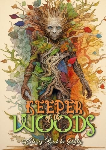 Keeper of the Woods Coloring Book for Adults By Publishing (Paperback)
