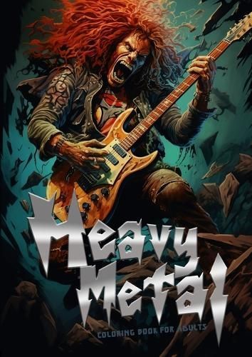 Heavy Metal Coloring Book for Adults By Monsoon Publishing (Paperback)