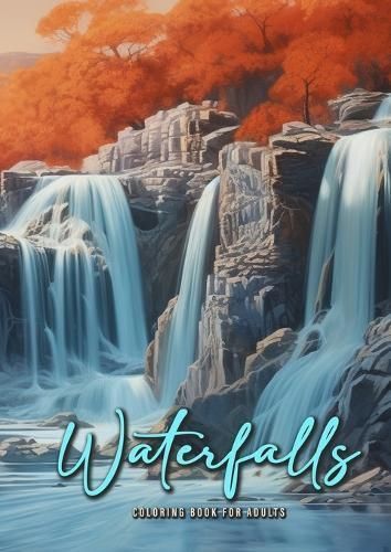 Waterfall Coloring Book for Adults By Monsoon Publishing 9783758421341