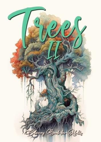 Trees Coloring Book for Adults Vol. 2 By Monsoon Publishing