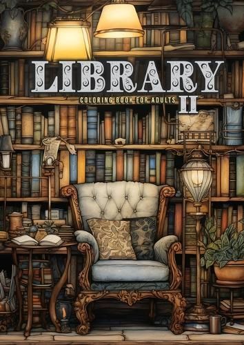 Library Coloring Book for Adults Vol. 2 By Monsoon Publising