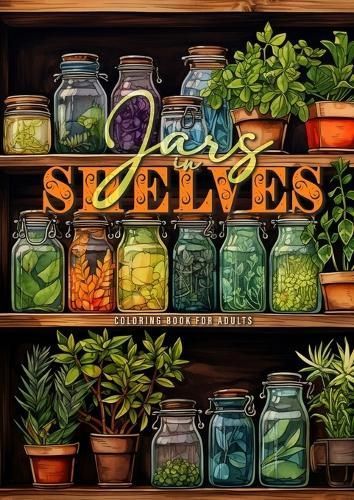 Jars in Shelves Grayscale Coloring Book for Adults By Publishing