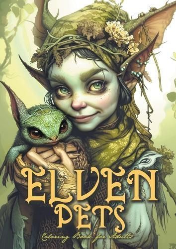 Elven Pets Coloring Book for Adults By Publishing 9783758468940
