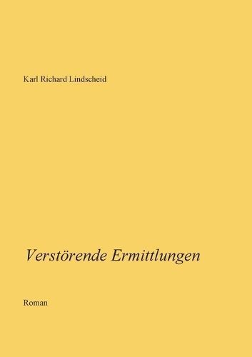 Verst?rende Ermittlungen By Lindscheid 9783759712295 (Paperback)