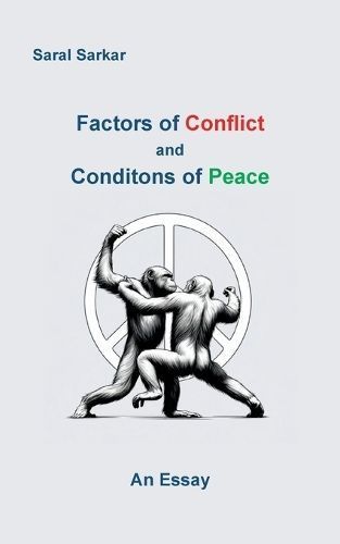 Factors of Conflict and Conditions of Peace 9783759737694 (Paperback)