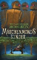Märchenmonds Kinder By Hohlbein, Wolfgang 9783764170028 (Paperback)