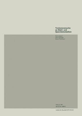 Torsionsversuche an Stahl- Und Spannbetonbalken 9783764306274