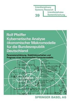 Kybernetische Analyse Ökonomischer Makromodelle Für Die Bundesrepublik Deutschland