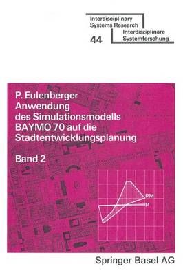 Anwendung Des Simulationsmodells BAYMO 70 Auf Die Stadtentwicklungsplanung