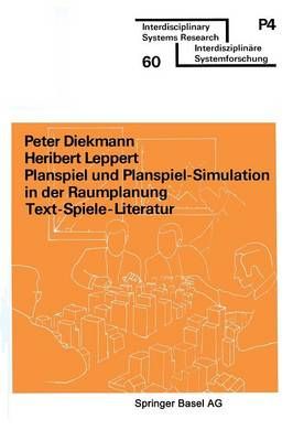 Planspiel Und Planspiel-Simulation in Der Raumplanung 9783764310455