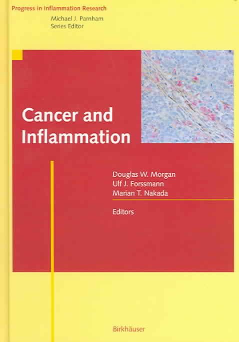 Inflammatory Processes and Cancer 9783764365929 (Hardback)