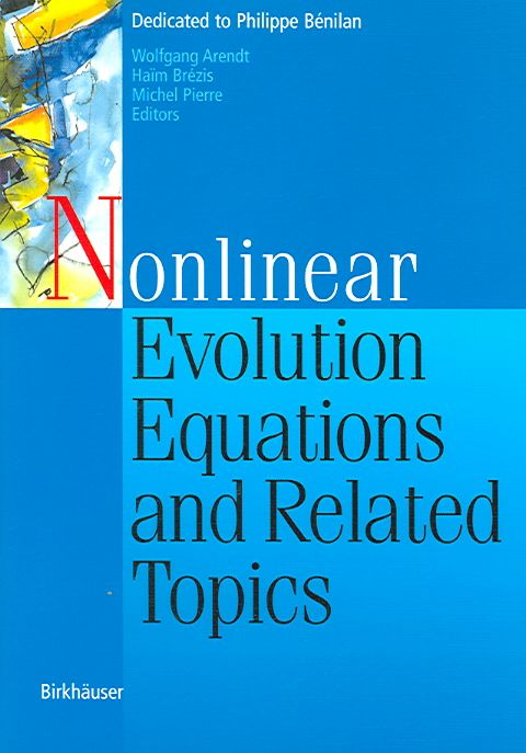 Nonlinear Evolution Equations and Related Topics 9783764371074