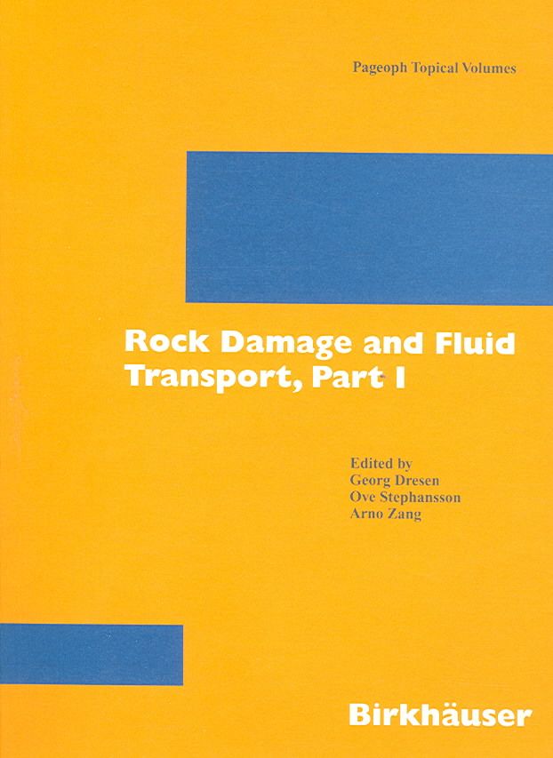 Rock Damage and Fluid Transport, Part I 9783764377113 (Paperback)