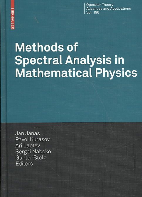 Methods of Spectral Analysis in Mathematical Physics 9783764387549