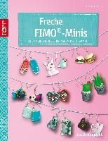 Freche FIMO -Minis By Beck, Simone 9783772441509 (Paperback)