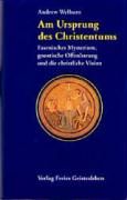 Welburn, A: Am Ursprung des Christentums 9783772508363 (Hardback)
