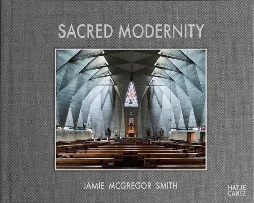 Sacred Modernity By Jamie McGregor Smith 9783775756464 (Hardback)