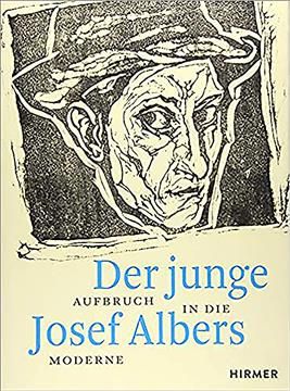 Der Junge Josef Albers By Ulrike Growe (editor) 9783777433998