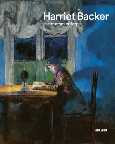 Harriet Backer (Norwegian Edition) 9783777442129 (Hardback)