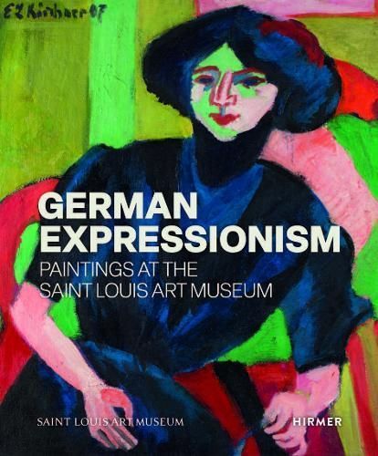 German Expressionism By St. Louis Art Museum (creator) 9783777442563