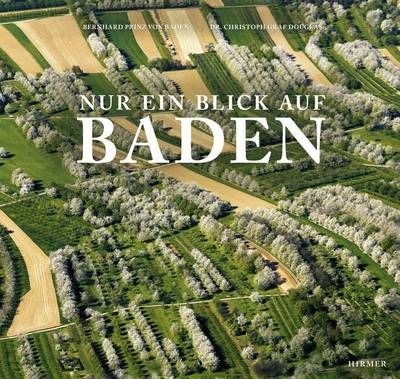 Nur Ein Blick Auf Baden By Christoph Graf Douglas (editor) (Hardback)