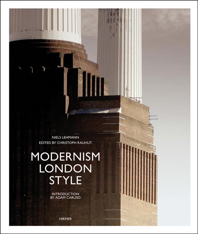 Modernism London Style By Christoph Rauhut 9783777480312 (Hardback)
