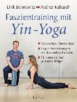 Faszientraining mit Yin-Yoga By Bennewitz, Dirk 9783778782484