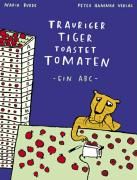 Trauriger Tiger toastet Tomaten By Nadia Budde 9783779500711