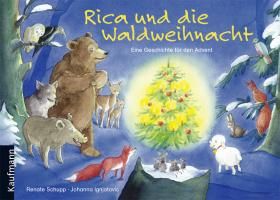 Rica und die Waldweihnacht By Schupp, Renate 9783780628343 (Hardback)