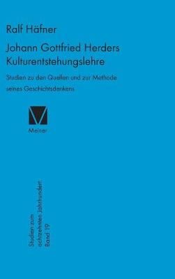 Johann Gottfried Herders Kulturentstehungslehre By Häfner, Ralf