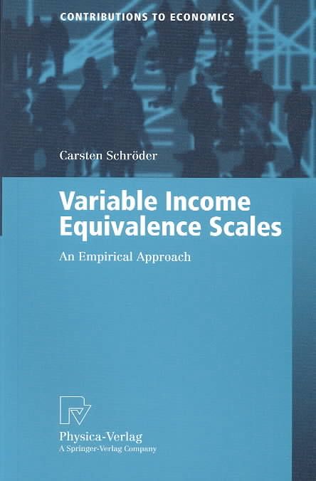 Variable Income Equivalence Scales By Carsten Schröder 9783790801835