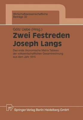 Zwei Festreden Joseph Langs By Götz Uebe (editor) 9783790804874