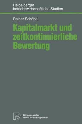 Kapitalmarkt Und Zeitkontinuierliche Bewertung By Rainer Schöbel
