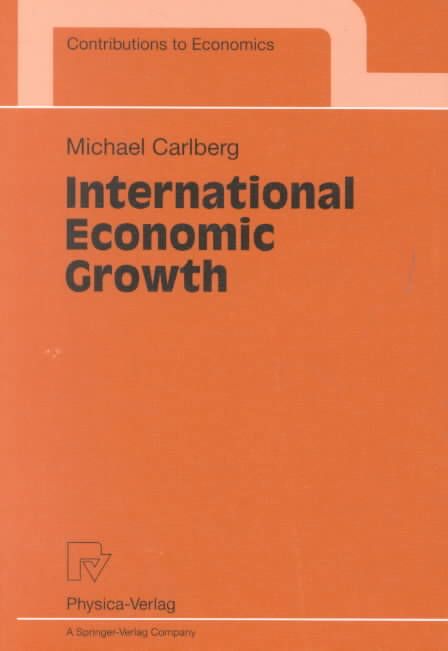 International Economic Growth By Michael Carlberg 9783790809954