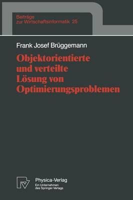 Objektorientierte Und Verteilte Lösung Von Optimierungsproblemen
