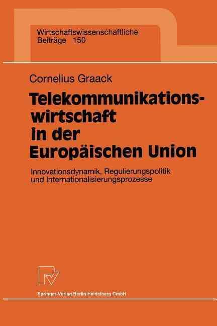 Telekommunikationswirtschaft in Der Europäischen Union 9783790810370