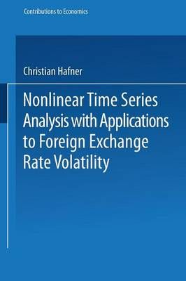 Nonlinear Time Series Analysis With Applications to Foreign Exchange Rate Volatility